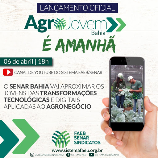 "Lançamento Oficial do Programa Agrojovem na Bahia", dia 06/04/2021, 18h.